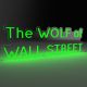 LED NEON The WOLF of WALL STREET